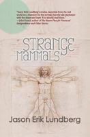 Strange Mammals 1492363685 Book Cover