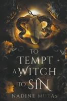 To Tempt a Witch to Sin 3949793011 Book Cover