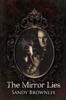 The Mirror Lies 0999647563 Book Cover
