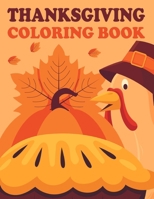 Gratitude Galore: A Whimsical Thanksgiving Coloring Book for All Ages - Express Your Thanks with Intricate Designs - Perfect for Relaxation and ... this Special Holiday Season - Ideal for Kids B0CNDL2G5L Book Cover