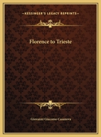 Florence to Trieste 1162663073 Book Cover