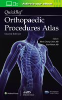 QuickRef® Orthopaedic Procedures Atlas, Second Edition 1975151259 Book Cover