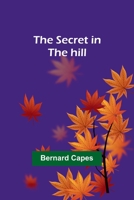 The secret in the hill 9362092018 Book Cover