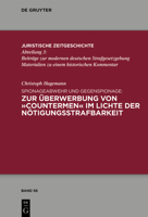 Spionageabwehr Und Gegenspionage: Zur Überwerbung Von »Countermen« Im Lichte Der Nötigungsstrafbarkeit (Juristische Zeitgeschichte / Abteilung 3) (German Edition) 3119142093 Book Cover