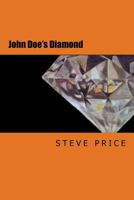 John Doe's Diamond: A New Version of the Vajracchedika Prajnaparamita Sutra 1530641349 Book Cover