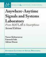 Anywhere-Anytime Signals and Systems Laboratory: From MATLAB to Smartphones, Second Edition 1681734494 Book Cover