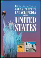 The Kingfisher Young People's Encyclopedia of the United States 1856975215 Book Cover