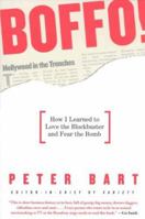 Boffo!: How I Learned to Love the Blockbuster and Fear the Bomb 1401352162 Book Cover