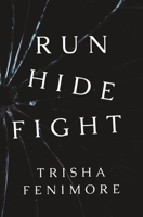 Run Hide Fight B0C47X1HGC Book Cover