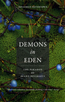 Demons in Eden: The Paradox of Plant Diversity 0226757722 Book Cover