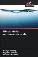 Fibrosi della sottomucosa orale (Italian Edition) 6207205669 Book Cover