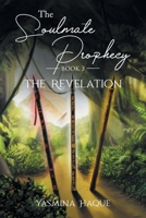 The Soulmate Prophecy: The Revelation 1946854239 Book Cover