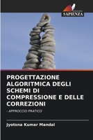 Progettazione Algoritmica Degli Schemi Di Compressione E Delle Correzioni 620273664X Book Cover