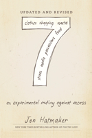 7: An Experimental Mutiny Against Excess 069292809X Book Cover
