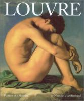 Louvre: Portrait of a Museum 1556706251 Book Cover