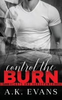 Control the Burn 1951441117 Book Cover