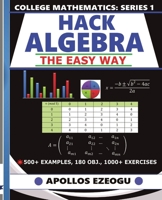 Hack Algebra The Easy Way (College Mathematics) 9787670225 Book Cover
