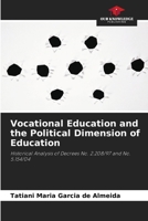 Vocational Education and the Political Dimension of Education 6208078385 Book Cover
