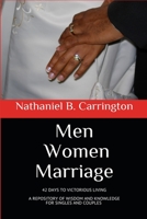 Men Women Marriage: 42 Days to Victorious Living 0990601633 Book Cover