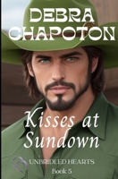 Kisses at Sundown: Unbridled Hearts Sweet Cowboy Romance series book 5 B0CSJ8RL79 Book Cover