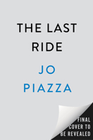 The Last Ride: A Novel B0HM6JKW1F Book Cover