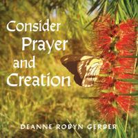 Consider Prayer and Creation 1922628433 Book Cover