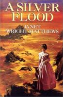 A Silver Flood 0750514922 Book Cover