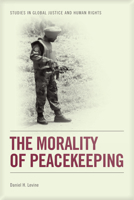 The Morality of Peacekeeping 0748675892 Book Cover