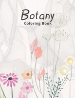 Botany Coloring Book: Adults Book For Stress Relief And Relaxation B091WM9GXM Book Cover