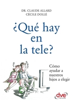 ¿Qué hay en la tele? (Desarrollo profesional) 1683257138 Book Cover