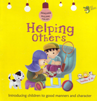 Helping Others: Good Manners and Character (Akhlaaq Building Series) 192177214X Book Cover