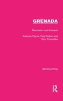 Grenada: Revolution and invasion 1032127732 Book Cover