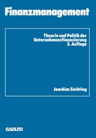 Finanzmanagement: Theorie Und Politik Der Unternehmensfinanzierung 3322948390 Book Cover