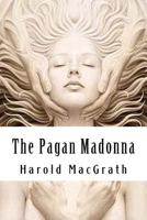 The pagan madonna, 8027337356 Book Cover