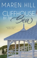 Cliffhouse by the Sea (The Sunrise Island) 1738865843 Book Cover