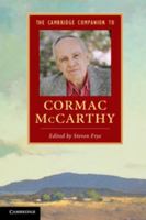 The Cambridge Companion to Cormac McCarthy 1107644801 Book Cover