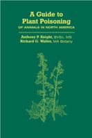 A Guide to Plant Poisoning of Animals in North America/ Book & CD-ROM 1893441199 Book Cover