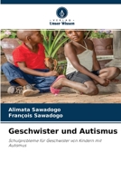 Geschwister und Autismus 6204155431 Book Cover
