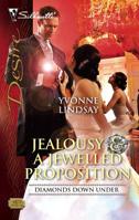 Jealousy & A Jewelled Proposition 0373768737 Book Cover