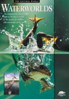 Waterworlds (Snapping Turtle Guides: The Natural World) 1860071473 Book Cover