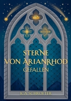 Sterne von Arianrodh: Gefallen (German Edition) 3695758007 Book Cover