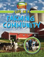 Life in a Farming Community 0778750841 Book Cover