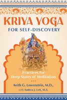 Kriya Yoga for Self-Discovery: Practices for Deep States of Meditation 1644112183 Book Cover
