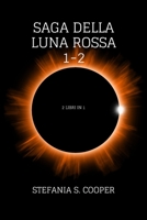 Saga della Luna Rossa volume 1-2: 2 libri in 1 (Italian Edition) B0CLBPSBXN Book Cover