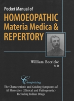 By William Boericke Pocket Manual of Homoeopathic Materia Medica & Repertory: Comprising of the Characteristic and Guidi (1 Lrg) [Hardcover] 8131901572 Book Cover