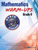 Mathematics Warm-Ups for Ccss, Grade 6 0825171474 Book Cover
