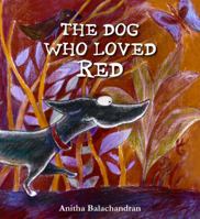 The Dog Who Loved Red 1935279831 Book Cover