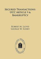 Secured Transactions: Ucc Article 9 Bankruptcy 0615259227 Book Cover