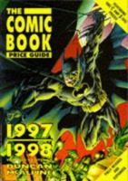 The Comic Book Price Guide: 1997/1998 1852867949 Book Cover