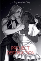 Project Destruction (The Project Romance) B0F9FH798W Book Cover